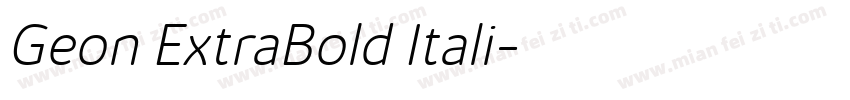 Geon ExtraBold Itali字体转换